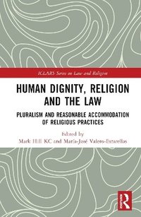 bokomslag Human Dignity, Religion and the Law