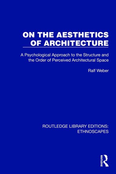 Ralf Weber - On the Aesthetics of Architecture, Häftad