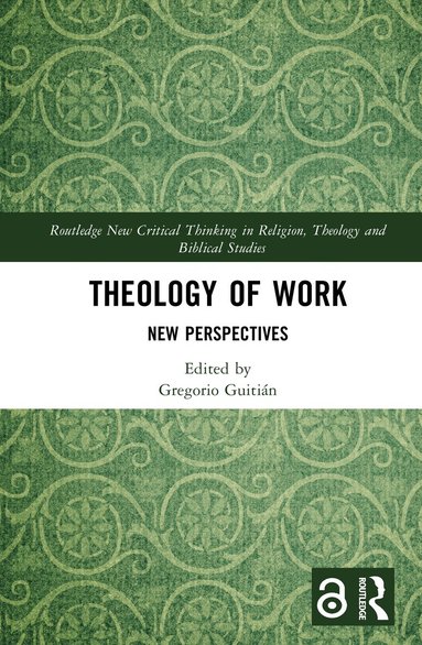 Gregorio Guitián - Theology of Work, Inbunden
