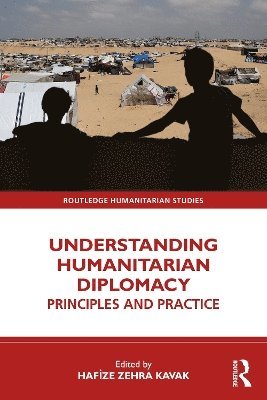 Understanding Humanitarian Diplomacy 1