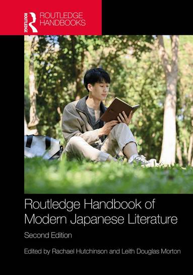Rachael Hutchinson, Leith Douglas Morton - Routledge Handbook of Modern Japanese Literature, Inbunden