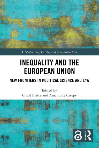 Chloé Brière, Amandine Crespy - Inequality and the European Union, Häftad