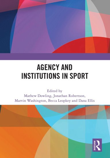 bokomslag Agency and Institutions in Sport