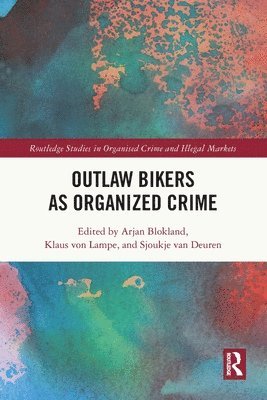 Outlaw Bikers as Organized Crime