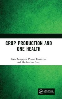bokomslag Crop Production and One Health