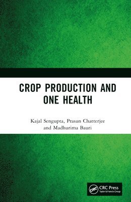 bokomslag Crop Production and One Health