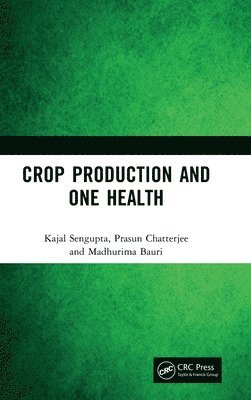 Crop Production and One Health 1
