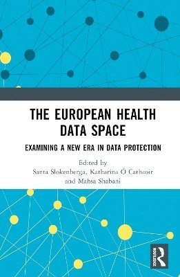 Santa Slokenberga, Katharina Ó Cathaoir, Mahsa Shabani, Katharina O Cathaoir, Katharina Ó. Cathaoir - European Health Data Space, Inbunden