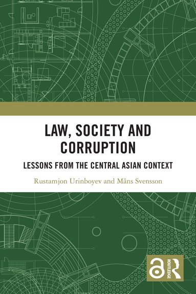 Rustamjon Urinboyev, Måns Svensson - Law, Society and Corruption, Häftad