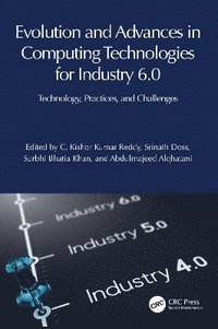 bokomslag Evolution and Advances in Computing Technologies for Industry 6.0