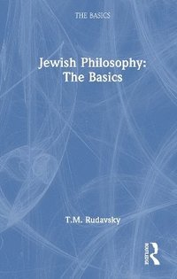 bokomslag Jewish Philosophy: The Basics