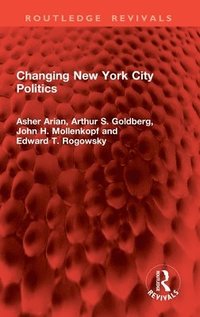 bokomslag Changing New York City Politics