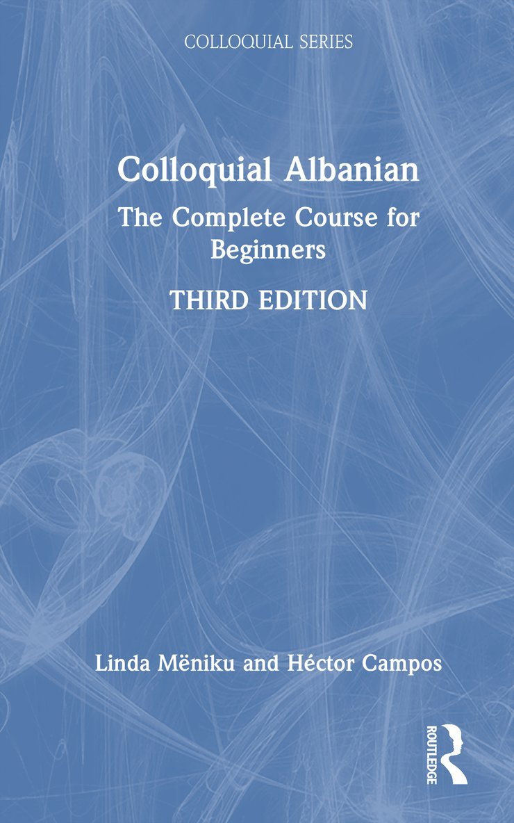 Linda Mëniku, Héctor Campos, Linda Meniku, USA) Campos, Hector (Georgetown University, Hector Campos - Colloquial Albanian, Inbunden