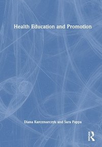 bokomslag Health Education and Promotion