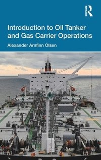 bokomslag Introduction to Oil Tanker and Gas Carrier Operations