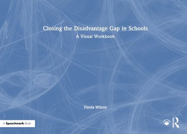 bokomslag Closing the Disadvantage Gap in Schools