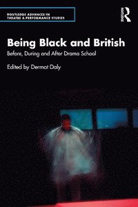 bokomslag Being Black and British