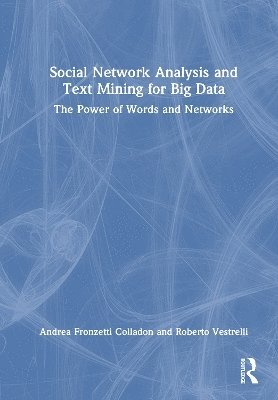 bokomslag Social Network Analysis and Text Mining for Big Data