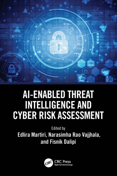 bokomslag AI-Enabled Threat Intelligence and Cyber Risk Assessment