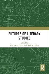 bokomslag Futures of Literary Studies