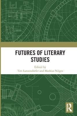 Futures of Literary Studies 1