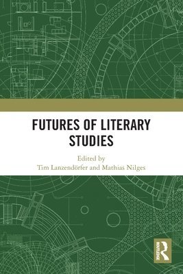 Futures of Literary Studies