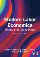 Kevin F. Hallock, Ronald G. Ehrenberg, Robert S. Smith - Modern Labor Economics, Inbunden