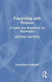 bokomslag Playwriting with Purpose
