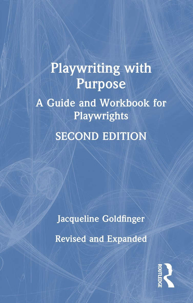 Jacqueline Goldfinger - Playwriting with Purpose, Inbunden