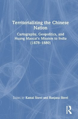 bokomslag Territorializing the Chinese Nation-State
