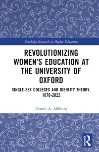 bokomslag Revolutionizing Women's Education at the University of Oxford