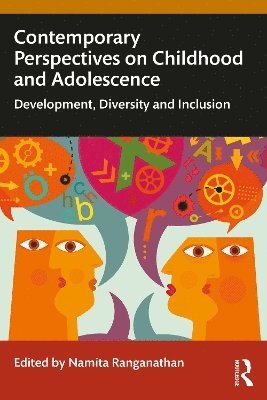 Contemporary Perspectives on Childhood and Adolescence 1