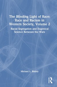 bokomslag Racial Segregation and Eugenical Science Between the Wars