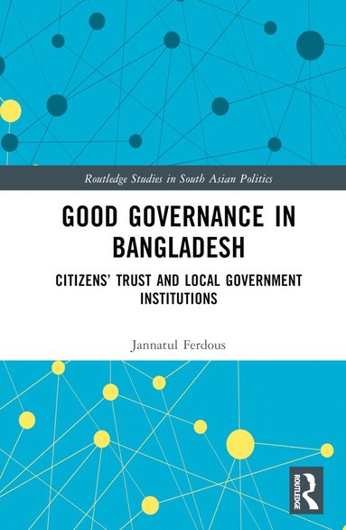 bokomslag Good Governance in Bangladesh