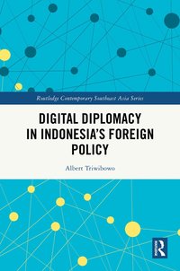 bokomslag Digital Diplomacy in Indonesia's Foreign Policy