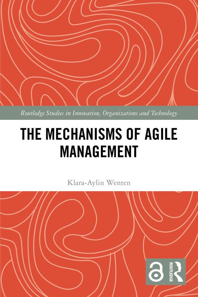 Klara-Aylin Wenten - Mechanisms of Agile Management, Häftad