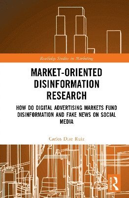 Market-Oriented Disinformation Research 1