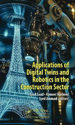 bokomslag Applications of Digital Twins and Robotics in the Construction Sector