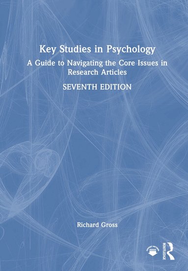 Richard Gross - Key Studies in Psychology, Inbunden