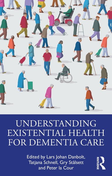 bokomslag Understanding Existential Health for Dementia Care