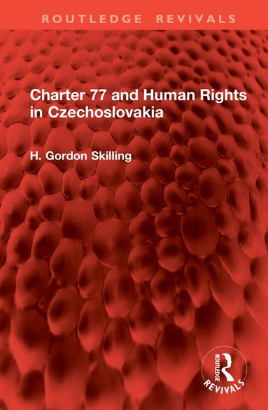 bokomslag Charter 77 and Human Rights in Czechoslovakia