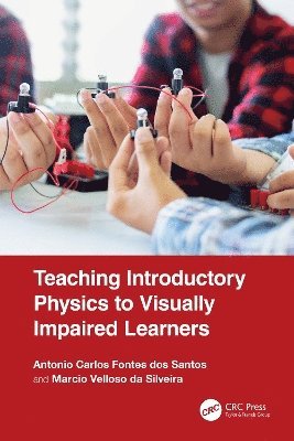 bokomslag Teaching Introductory Physics to Visually Impaired Learners