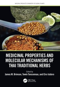 bokomslag Medicinal Properties and Molecular Mechanisms of Thai Traditional Herbs