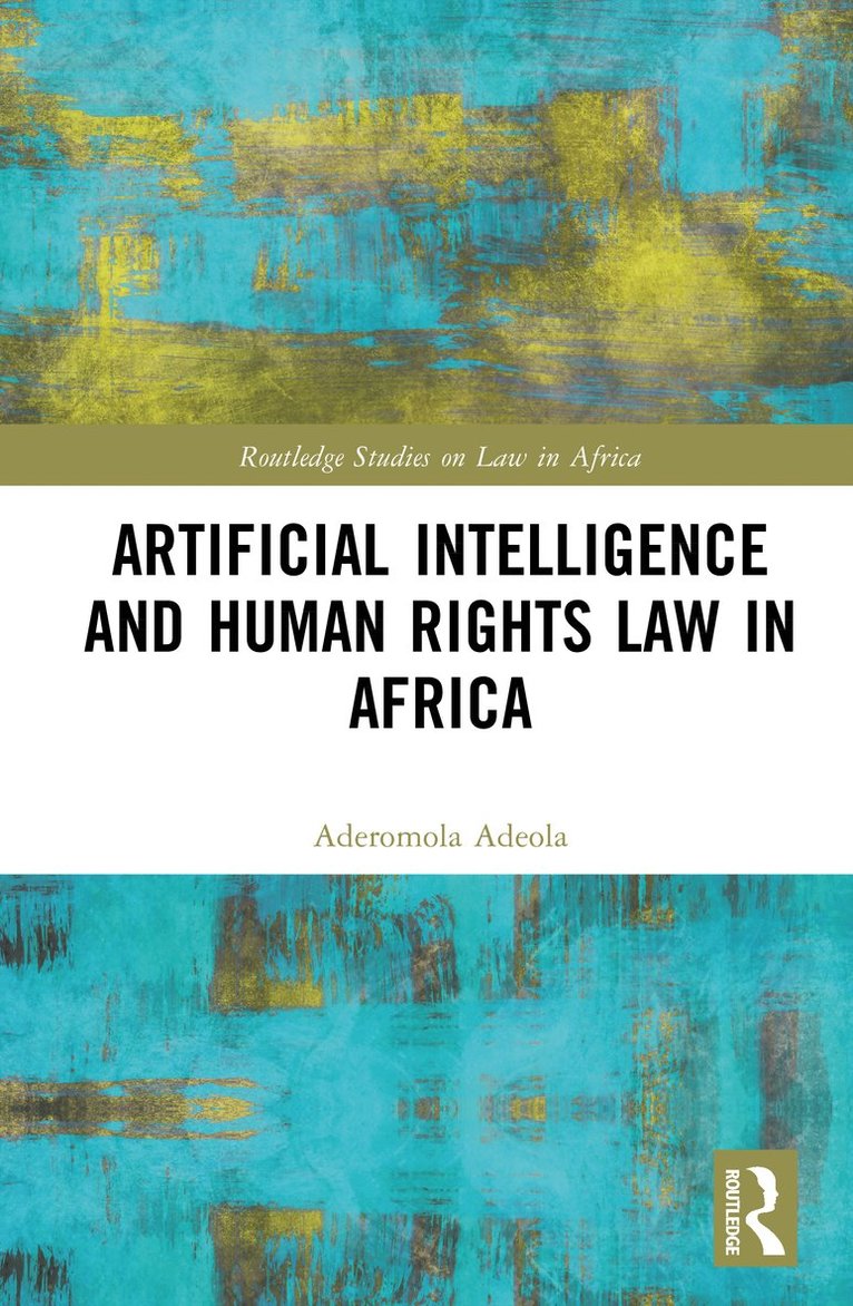 Artificial Intelligence and Human Rights Law in Africa 1
