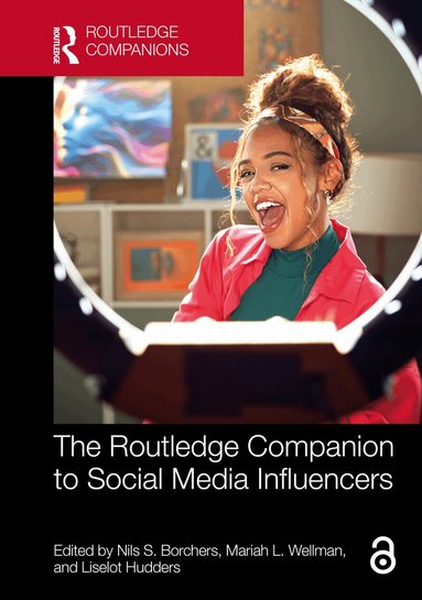 Nils S. Borchers, Mariah L. Wellman, Liselot Hudders - Routledge Companion to Social Media Influencers, Inbunden