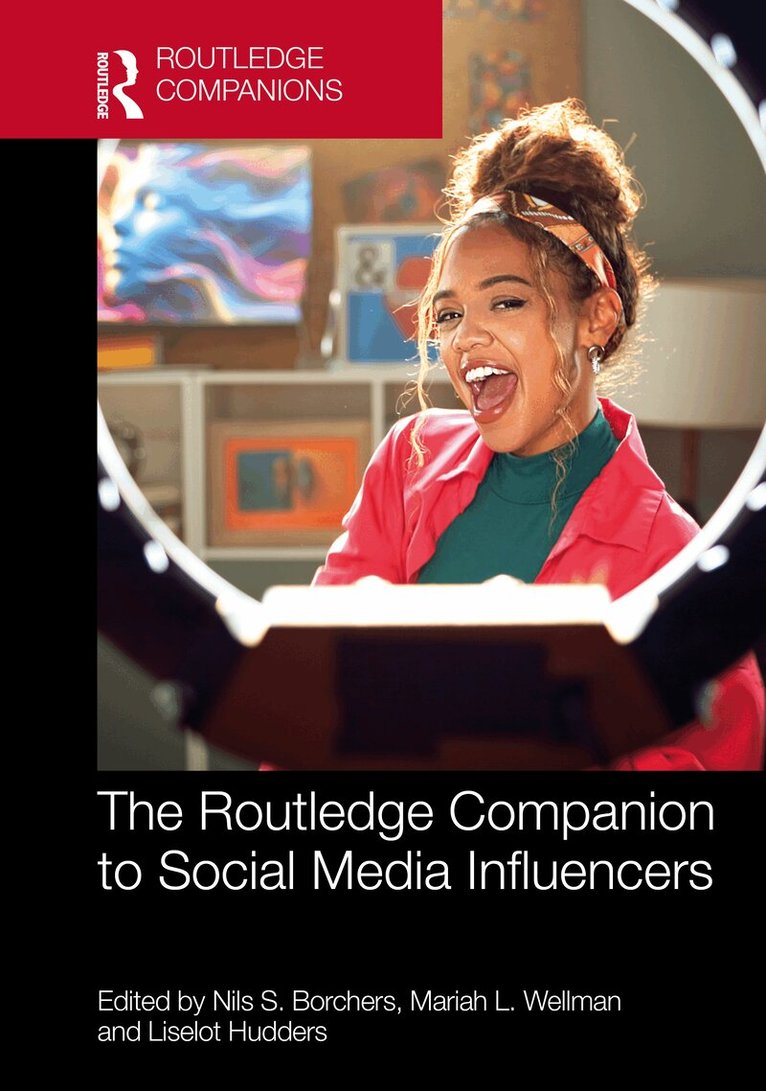 Routledge Companion to Social Media Influencers