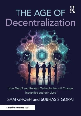 bokomslag The Age of Decentralization