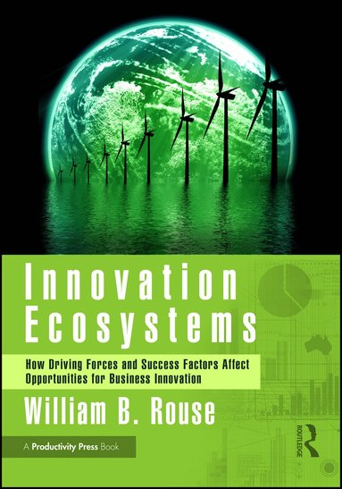 William B Rouse - Innovation Ecosystems, Häftad
