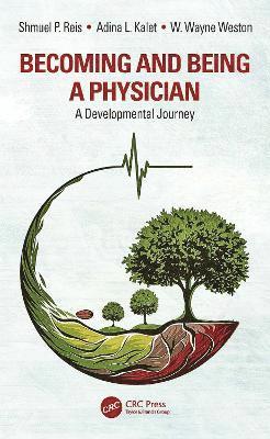 Becoming and Being a Physician 1