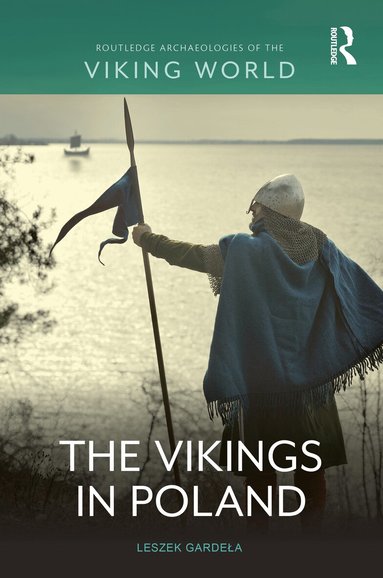 Leszek Gardeła - Vikings in Poland, Häftad
